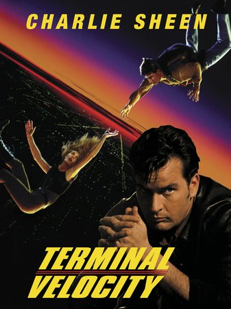 Terminal Velocity, Charlie Sheen,Nastassja Kinski,James Gandolfini,Christopher McDonald,Gary Bullock,Hans R. Howes,Melvin Van Peebles,Cathryn de Prume,Suli McCullough,Catherine DePrume