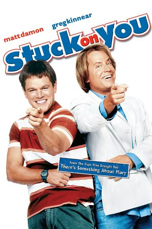 Stuck on You, Matt Damon,Greg Kinnear,Eva Mendes,Wen Yann Shih,Seymour Cassel,Cher,Pat Crawford Brown,Tommy Songin,Terence Bernie Hines,Jackie Flynn
