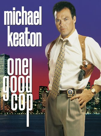 One Good Cop, Michael Keaton,Rene Russo,Anthony LaPaglia,Kevin Conway,Rachel Ticotin,Tony Plana,Benjamin Bratt,Charlayne Woodard,Grace Johnston,Rhea Silver-Smith