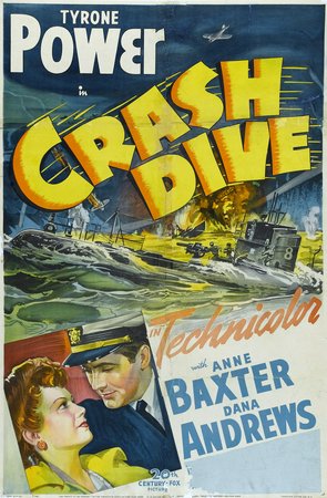 Crash Dive, Tyrone Power,Dana Andrews,Anne Baxter,James Gleason,May Whitty,Harry Morgan,Ben Carter,Charles Tannen,Frank Conroy,Florence Lake