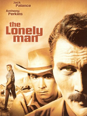 The Lonely Man, Jack Palance,Anthony Perkins,Robert Middleton,Neville Brand,Elaine Aiken,Elisha Cook Jr.,Claude Akins,Lee Van Cleef,Harry Shannon,James Bell