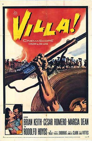 Villa, Brian Keith,Margia Dean,César Romero,Rodolfo Hoyos,Rosenda Monteros,Carlos Múzquiz,Elisa Loti,Enrique Lucero,George Trevino,Rafael Alcayde