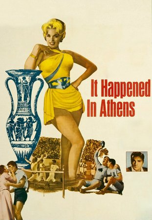 It Happened in Athens, Trax Colton,Jayne Mansfield,Nico Minardos,Bob Mathias,Maria Xenia,Lili Valenty,Ivan Triesault,Bill Browne,Brad Harris,Paris Alexander