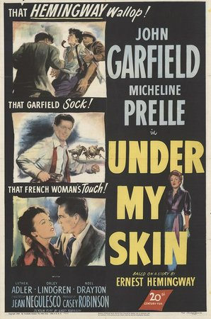 Under My Skin, John Garfield,Micheline Presle,Orley Lindgren,Luther Adler,Noel Drayton,A.A. Merola,Ott George,Paul Bryar,Ann Codee,Steven Geray