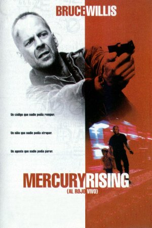 Mercury Rising, Bruce Willis,Alec Baldwin,Miko Hughes,Chi McBride,Kim Dickens,Robert Stanton,Carrie Preston,L.L. Ginter,John Carroll Lynch,Peter Stormare