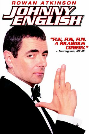 Johnny English, Rowan Atkinson,Natalie Imbruglia,Ben Miller,John Malkovich,Tim Pigott-Smith,Oliver Ford Davies,Douglas McFerran,Steve Nicolson,Kevin McNally,Rowland Davies