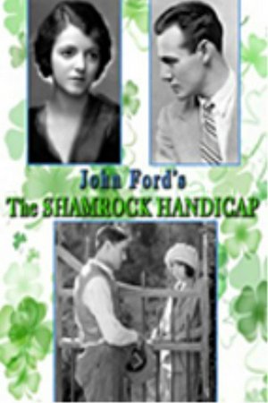 The Shamrock Handicap, Janet Gaynor,Leslie Fenton,J. Farrell McDonald,Louis Payne,Claire McDowell,Willard Louis,Andy Clark,Thomas Delmar,Brandon Hurst