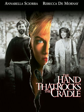 The Hand that Rocks the Cradle, Annabella Sciorra,Rebecca De Mornay,Matt McCoy,Ernie Hudson,Julianne Moore,Madeline Zima,John de Lancie,Kevin Skousen,Mitchell Laurance,Justin Zaremby