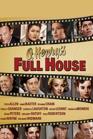 O. Henry's Full House, Fred Allen,Anne Baxter,Jeanne Crain,Farley Granger,Charles Laughton,Oscar Levant,Marilyn Monroe,Jean Peters,Gregory Ratoff,Dale Robertson