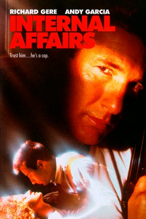 Internal Affairs, Richard Gere,Andy Garcia,Nancy Travis,Laurie Metcalf,Richard Bradford,William Baldwin,Michael Beach,Faye Grant,Katherine Borowitz,John Kapelos