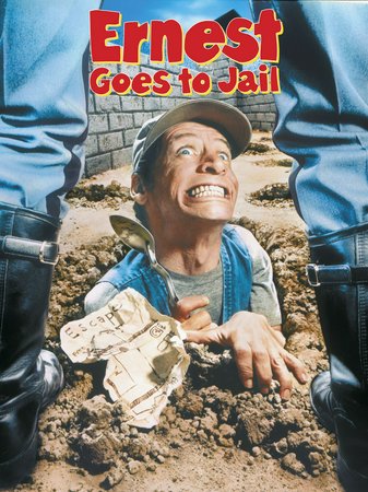 Ernest Goes to Jail, Jim Varney,Gailard Sartain,Bill Byrge,Barbara Tyson,Barry Scott,Randall 