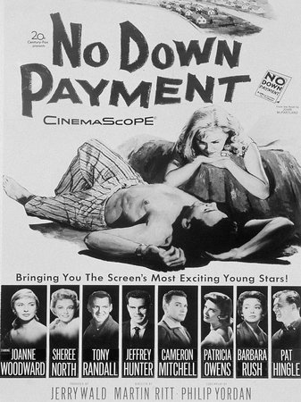 No Down Payment, Joanne Woodward,Tony Randall,Sheree North,Jeffrey Hunter,Cameron Mitchell,Patricia Owens,Barbara Rush,Pat Hingle,Robert H. Harris,Aki Aleong