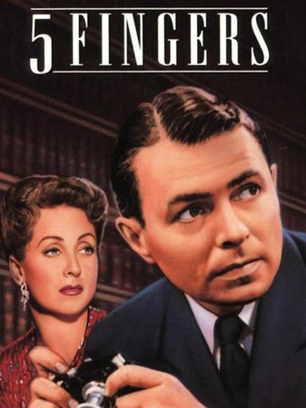 Five Fingers, James Mason,Danielle Darrieux,Michael Rennie,Walter Hampden,Oscar Karlweis,Herbert Berghof,John Wengraf,Ben Astar,Roger Plowden,Michael Pate