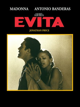 Evita, Madonna,Antonio Banderas,Jonathan Pryce,Jimmy Nail,Victoria Sus,Julian Littman,Olga Merediz,Laura Pallas,Julia Worsley,Maria Lujan Hidalgo