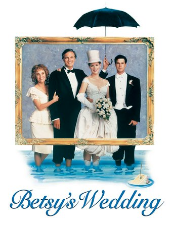 Betsy's Wedding, Molly Ringwald,Alan Alda,Anthony LaPaglia,Madeline Kahn,Joey Bishop,Catherine O'Hara,Joe Pesci,Ally Sheedy,Burt Young,Julie Bovasso