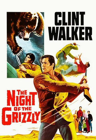 The Night of the Grizzly, Clint Walker,Martha Hyer,Nancy Kulp,Keenan Wynn,Kevin Brodie,Ellen Corby,Jack Elam,Ron Ely,Med Flory,Leo Gordon