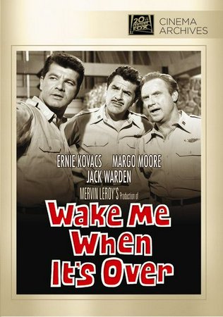 Wake Me When It's Over, Dick Shawn,Ernie Kovacs,Jack Warden,Don Knotts,Margo Moore,Nobu McCarthy,Robert Strauss,Noreen Nash,Parley Baer,Robert Emhardt
