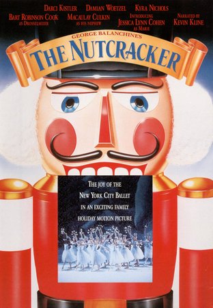 The Nutcracker, Macaulay Culkin,Jessica Lynn Cohen,Darci Kistler,Damian Woetzel,Bart Cook