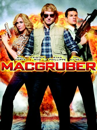 MacGruber, Will Forte,Kristen Wiig,Ryan Phillippe,Powers Boothe,Maya Rudolph,Val Kilmer,Rhys Coiro,Andy Mackenzie,Jasper Cole,Tim Murphy