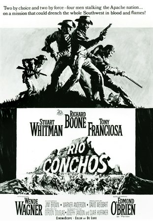 Rio Conchos, Richard Boone,Stuart Whitman,Edmond O'Brien,Jim Brown,Wende Wagner,Nehemiah Persoff,Warner Anderson,Rodolfo Acosta,Barry Kelley,Vito Scotti