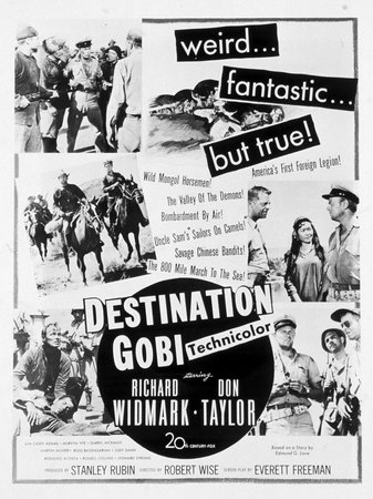 Destination Gobi, Richard Widmark,Don Taylor,Murvyn Vye,Darryl Hickman,Martin Milner,Ross Bagdasarian,Judy Dann,Rodolfo Acosta,Russell Collins,Leonard Strong