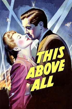 This Above All, Joan Fontaine,Tyrone Power,Nigel Bruce,Thomas Mitchell,Henry Stephenson,Gladys Cooper,Philip Merivale,Sara Allgood,Alexander Knox,Queenie Leonard