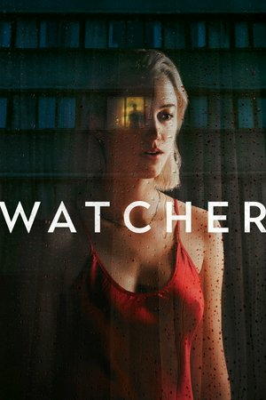 Watcher, Maika Monroe,Karl Glusman,Burn Gorman,Tudor Petrut,Gabriela Butuc,Madalina Anea,Cristina Deleanu,Bogdan Farcas,Daniel Nuta,Ioana Abur