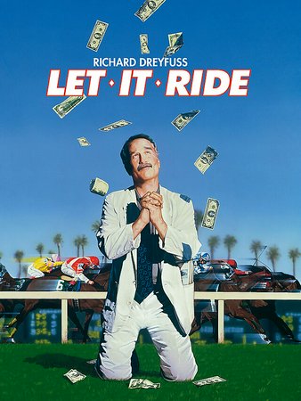 Let It Ride, Richard Dreyfuss,David Johansen,Teri Garr,Jennifer Tilly,Allen Garfield,Ed Walsh,Michelle Phillips,Mary Woronov,Robbie Coltrane,Richard Edson