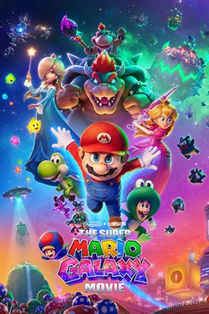 The Super Mario Galaxy Movie, Chris Pratt,Anya Taylor-Joy,Jack Black,Charlie Day,Benny Safdie,Keegan-Michael Key,Brie Larson,Kevin Michael Richardson