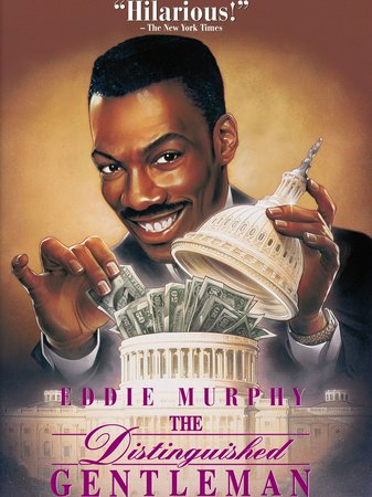The Distinguished Gentleman, Eddie Murphy,Lane Smith,Sheryl Lee Ralph,Joe Don Baker,Victoria Rowell,Grant Shaud,Kevin McCarthy,Charles Dutton,Victor Rivers,Sonny Jim Gaines