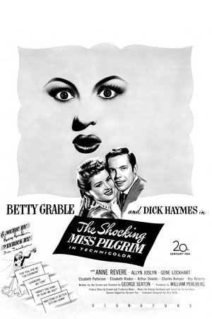 The Shocking Miss Pilgrim, Betty Grable,Dick Haymes,Anne Revere,Allyn Joslyn,Gene Lockhart,Elizabeth Patterson,Elisabeth Risdon,Arthur Shields,Charles Kemper,Roy Roberts