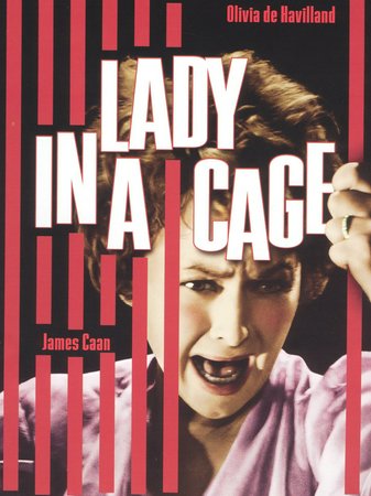 Lady in a Cage, Olivia de Havilland,James Caan,Ann Sothern,Jennifer Billingsley,Rafael Campos,William Swan,Jeff Corey,Charles Seel,Scatman Crothers,Jennifer Billingsley