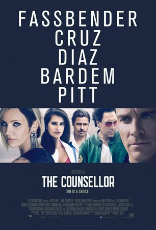 The Counselor, Michael Fassbender,Penélope Cruz,Cameron Diaz,Javier Bardem,Brad Pitt,Dean Norris,John Leguizamo,Natalie Dormer,Goran Visnjic,César Aguirre