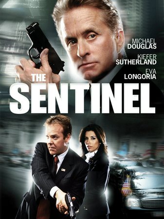 The Sentinel, Michael Douglas,Kiefer Sutherland,Eva Longoria,Kim Basinger,David Rasche,Martin Donovan,Blair Brown,Ritchie Coster,Kristin Lehman,Raynor Scheine