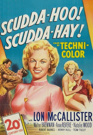 Scudda-Hoo! Scudda-Hay!, Lon McCallister,June Haver,Walter Brennan,Natalie Wood,Anne Revere,Robert Karnes,Henry Hull,Tom Tully,Lee MacGregor,Geraldine Wall