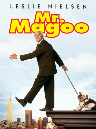 Mr. Magoo, Leslie Nielsen,Kelly Lynch,Matt Keeslar,Nick Chinlund,Stephen Tobolowsky,Ernie Hudson,Jennifer Garner,Malcolm McDowell,Miguel Ferrer,L. Harvey Gold