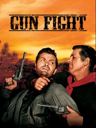 Gun Fight, James Brown,Joan Staley,Gregg Palmer,Ron Soble,Ken Mayer,Charles Cooper,Walter Coy,James Parnell,Connie Buck,Kate Murtah
