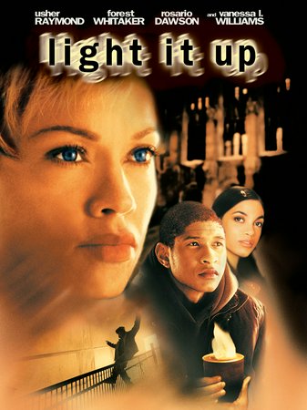 Light It Up, Forest Whitaker,Judd Nelson,Vanessa L. Williams,Rosario Dawson,Robert Ri'chard,Sara Gilbert,Fredro Starr,Clifton Collins Jr.,Glynn Turman,Vic Polizos