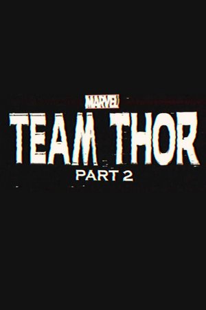 Team Thor: Part 2,  Chris Hemsworth, Daley Pearson, Susan Gillias