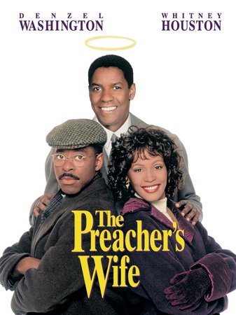 The Preacher's Wife, Denzel Washington,Whitney Houston,Courtney B. Vance,Gregory Hines,Justin Pierre Edmund,Jenifer Lewis,Loretta Devine,Lionel Richie,Paul Bates,Darvel Davis Jr.