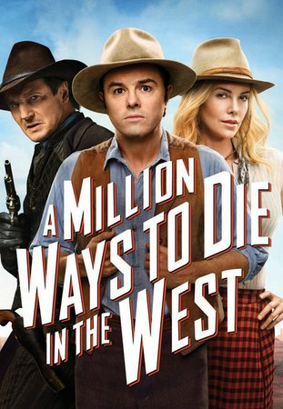 A Million Ways to Die in the West, Seth MacFarlane,Amanda Seyfried,Charlize Theron,Liam Neeson,Giovanni Ribisi,Neil Patrick Harris,Sarah Silverman,Evan Jones,Christopher Hagen,Wes Studi