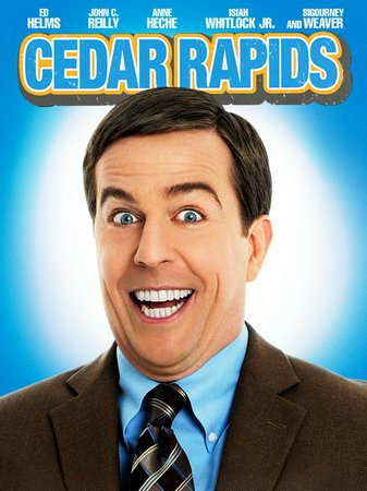 Cedar Rapids, Ed Helms,John C. Reilly,Anne Heche,Kurtwood Smith,Isiah Whitlock Jr.,Stephen Root,Alia Shawkat,Thomas Lennon,Rob Corddry,Mike O'Malley