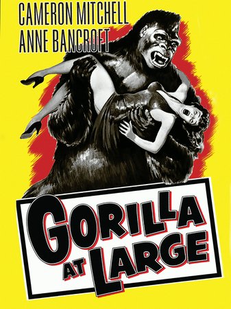 Gorilla at Large, Cameron Mitchell,Anne Bancroft,Lee J. Cobb,Raymond Burr,Charlotte Austin,Peter Whitney,Lee Marvin,Warren Stevens,John Kellogg,Charles Tannen
