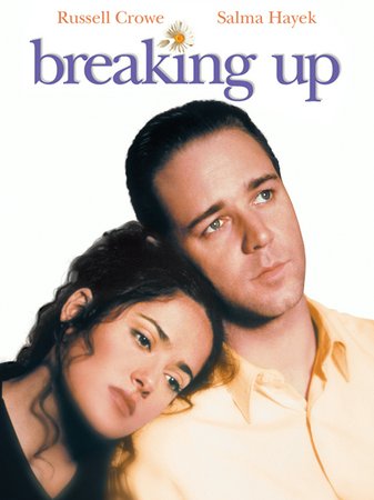 Breaking Up, Russell Crowe,Salma Hayek,Abraham Alvarez,Carlo Corazon,Marty Granger,Mary Ann Schmidt,Robert Greenwald