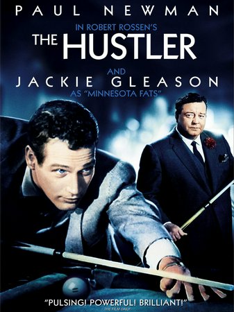 The Hustler, Paul Newman,Jackie Gleason,Piper Laurie,George C. Scott,Myron McCormick,Murray Hamilton,Michael Constantine,Stefan Gierasch,Jake LaMotta,Gordon B. Clarke