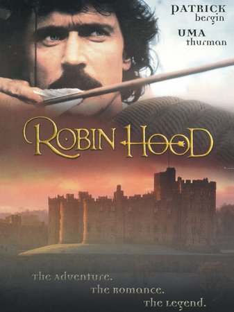 Robin Hood, Patrick Bergin,Uma Thurman,Jürgen Prochnow,Jeroen Krabbé,Edward Fox,Owen Teale,David Morrissey,Jeff Nuttall,Alex Norton,Danny Webb