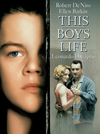 This Boy's Life, Robert De Niro,Ellen Barkin,Leonardo DiCaprio,Jonah Blechman,Eliza Dushku,Chris Cooper,Carla Gugino,Zack Ansley,Tracey Ellis,Kathy Kinney