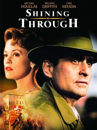 Shining Through, Michael Douglas,Melanie Griffith,Liam Neeson,Joely Richardson,John Gielgud,Francis Guinan,Patrick Winczewski,Anthony Walters,Victoria Shalet,Stanley Beard