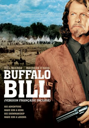 Buffalo Bill, Joel McCrea,Linda Darnell,Maureen O'Hara,Thomas Mitchell,Edgar Buchanan,Anthony Quinn,Moroni Olsen,Frank Fenton,Matt Briggs,George Lessey